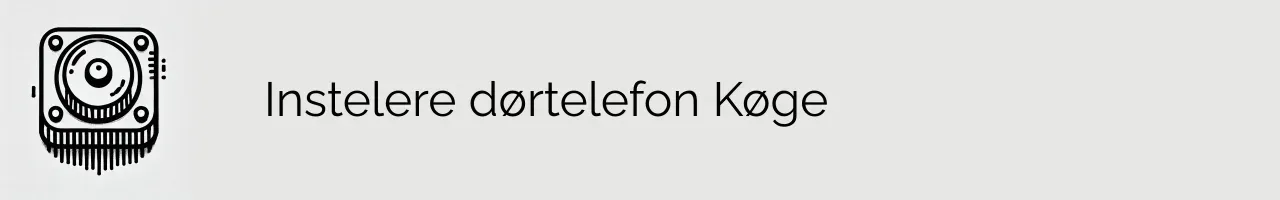 Instelere dørtelefon Køge